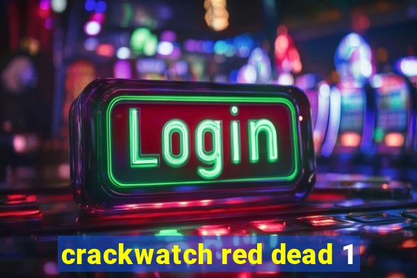 crackwatch red dead 1